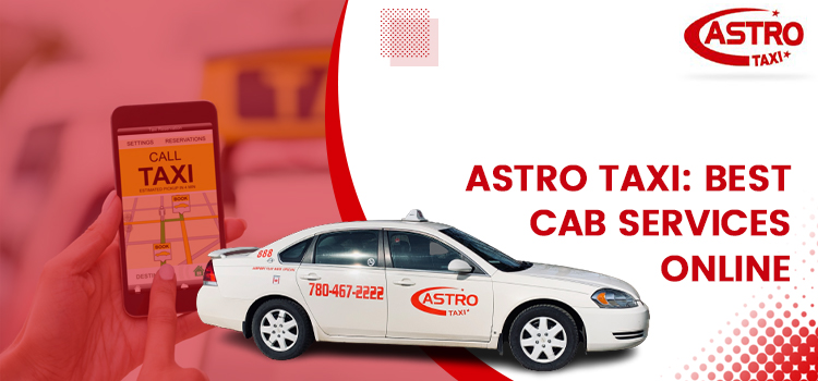 Astro taxi Best cab services online